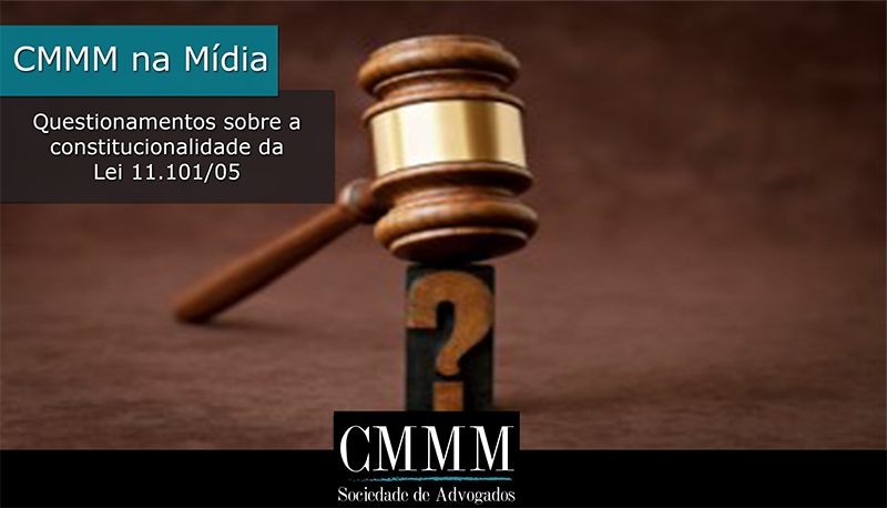 Questionamentos sobre a constitucionalidade da lei 11101