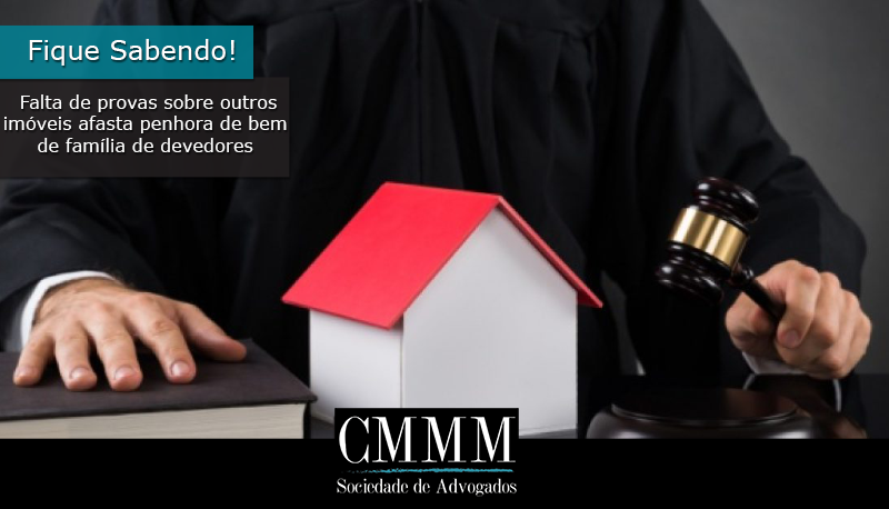 falta de prova sobre outros imoveis afasta penhora de bem de familia de devedores